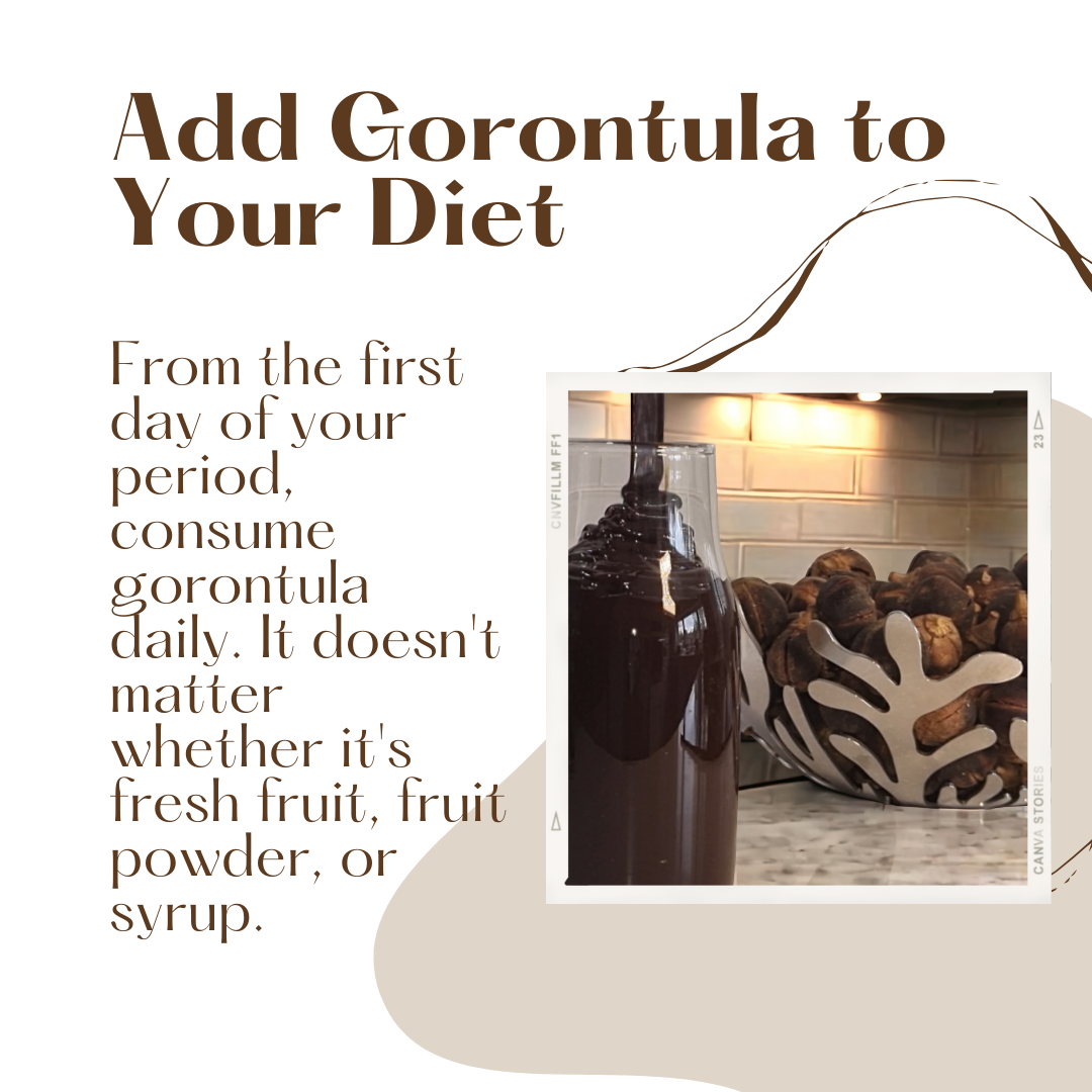 Consume gorontula regularly to increase fertility